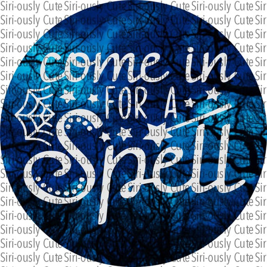 Come In For A Spell - Blue Round