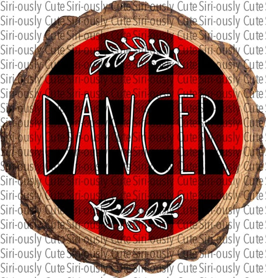 Dancer - Red Buffalo Plaid With Flourish Wood Slice