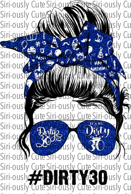 Dirty 30 - Blue Messy Bun