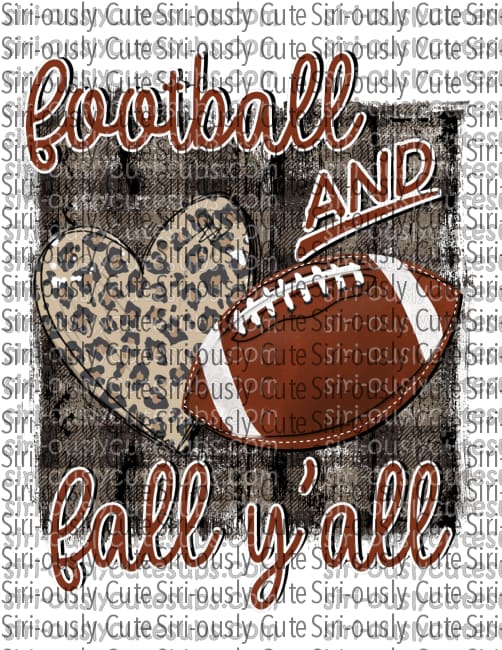 Football And Fall Yall - Leopard Heart