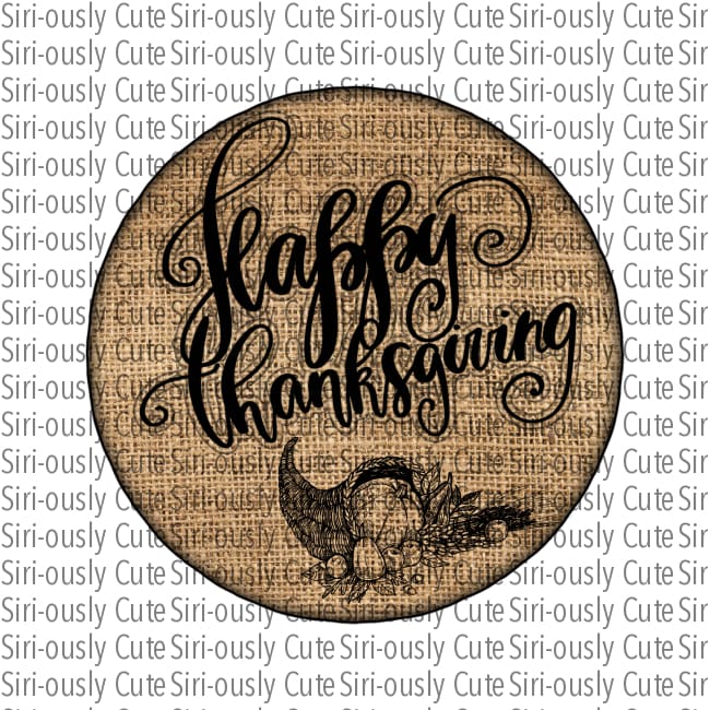 Happy Thanksgiving - Script Brown Round