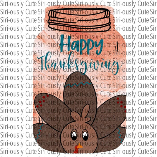 Happy Thanksgiving Turkey Mason Jar