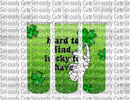 Hard To Find Lucky Have - Shamrocks And Skull Hand Straight Tumbler