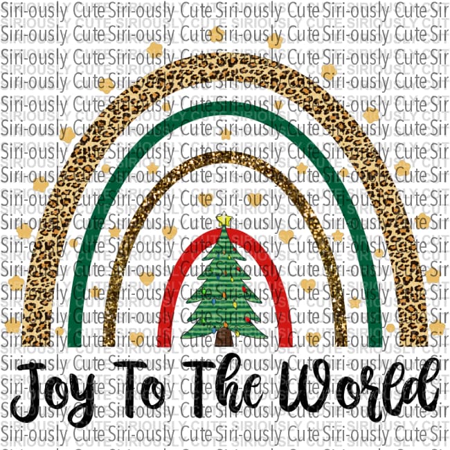 Joy To The World - Rainbow