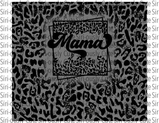 Mama Leopard Square Grey Straight Tumbler