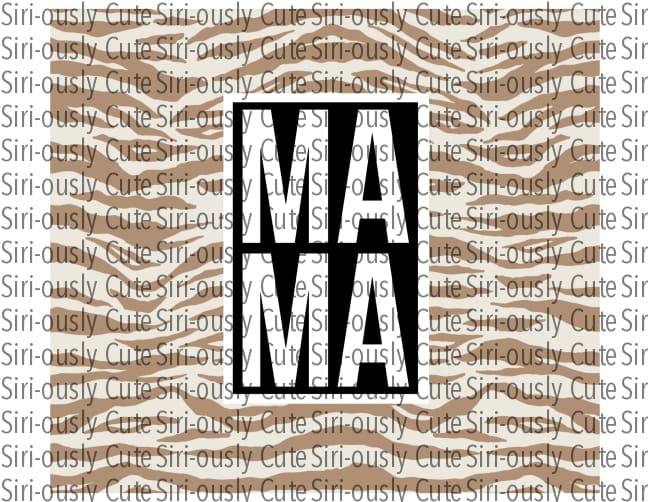 Mama With Tan Zebra Stripes Straight Tumbler