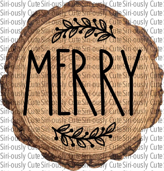 Merry - Wood With Flourish Slice