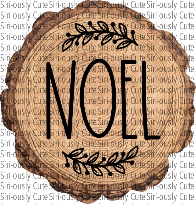 Noel - Wood With Flourish Slice