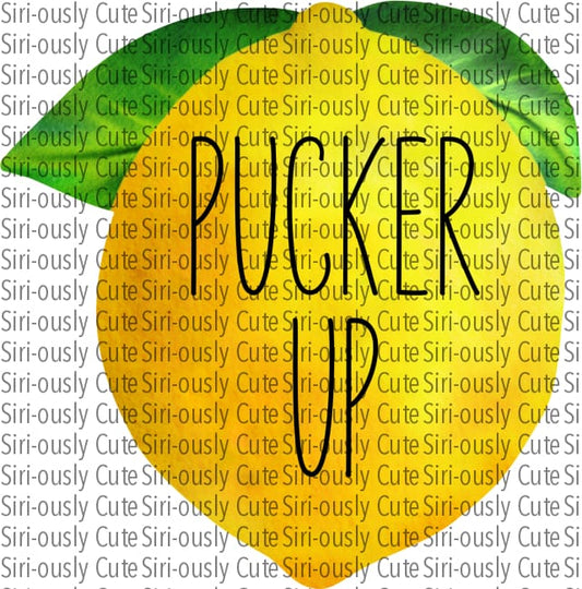 Pucker Up - Lemon