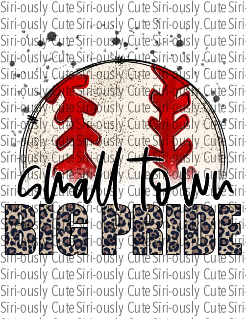 Small Town Big Pride - Leopard Baseball