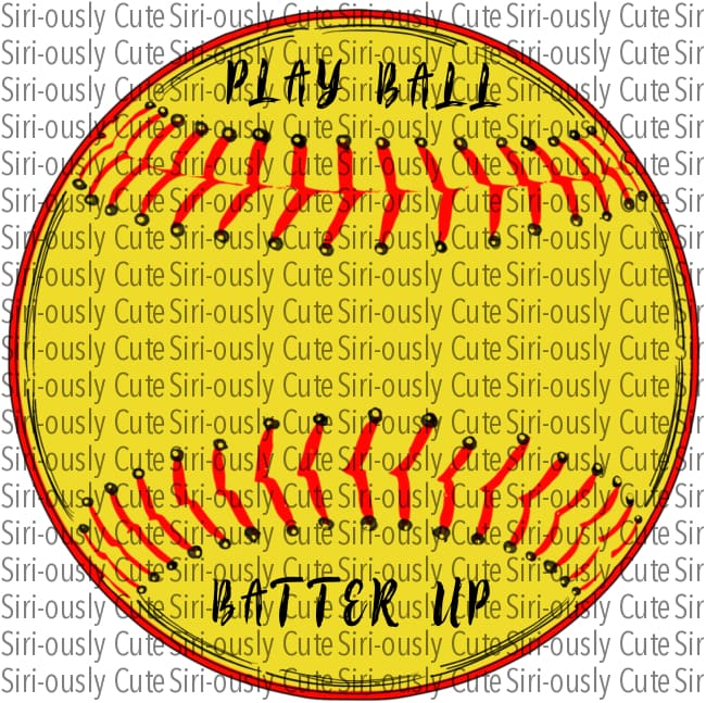 Softball - Play Ball Batter Up