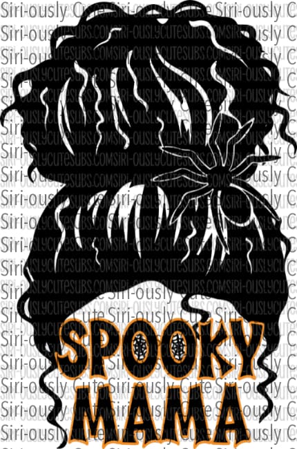 Spooky Mama - Messy Bun Curly Hair