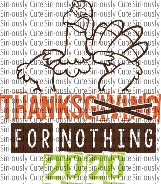 Thanks For Nothing 2020 - Mean Turkey