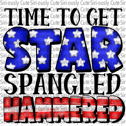 Time To Get Star Spangled Hammered - Stars And Stripes