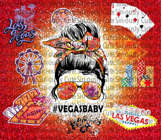 Vegas Baby - Messy Bun Straight Tumbler