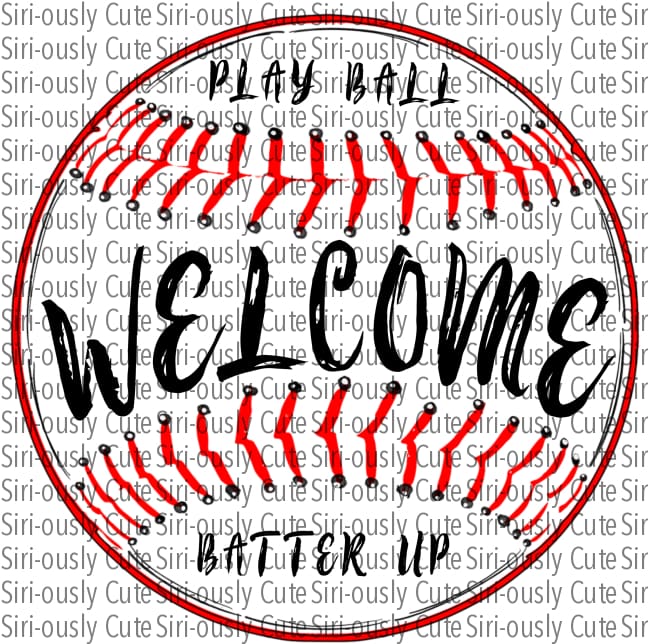 Welcome Baseball - Play Ball Batter Up