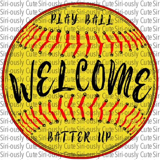 Welcome Softball - Play Ball Batter Up