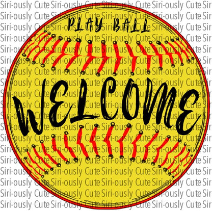 Welcome Softball - Play Ball